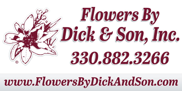 Flowers by Dick & Sons Inc