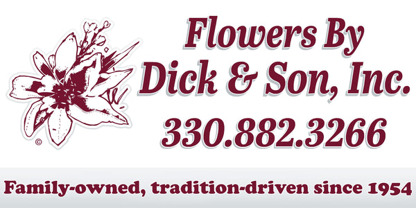 Flowers by Dick & Sons Inc